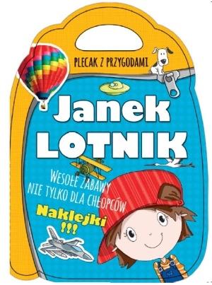 PLECAK Z PRZYGODAMI. JANEK LOTNIK