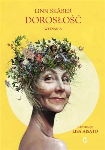 DOROSŁOŚĆ. WYZNANIA