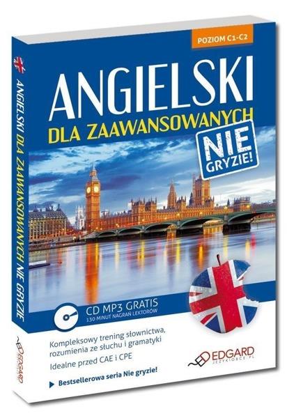 ANGIELSKI DLA ZAAWANSOWANYCH NIE GRYZIE!ANGIELSKI