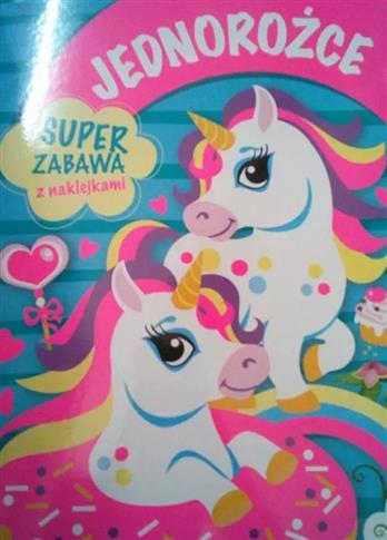 JEDNOROŻCE. SUPER ZABAWA Z NAKLEJKAMI