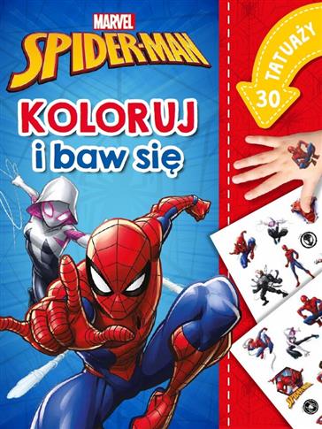 KOLORUJ I BAW SIĘ. 30 TATUAŻY. MARVEL SPIDER-MAN