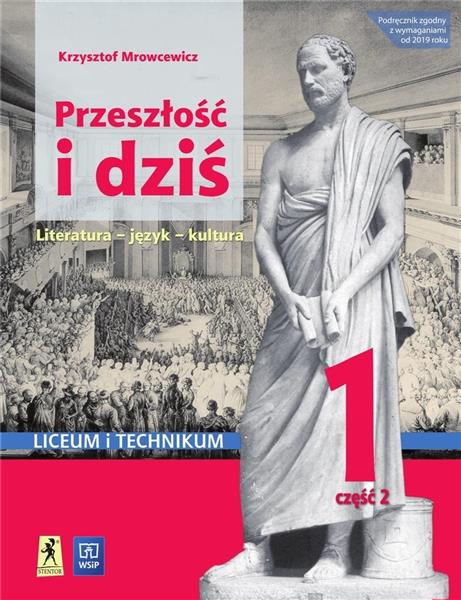 JEZYK POLSKI. PRZESZŁOŚĆ I DZIŚ. LITERATURA -