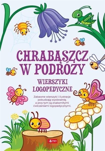 CHRABĄSZCZ W PODRÓŻY. WIERSZYKI LOGOPEDYCZNE
