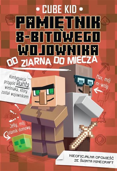 MINECRAFT T.2 PAMIĘTNIK 8-BITOWEGO WOJOWNIKA
