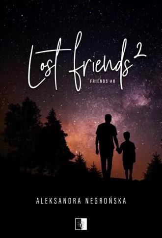 LOST FRIENDS 2. SERIA FRIENDS. TOM 8
