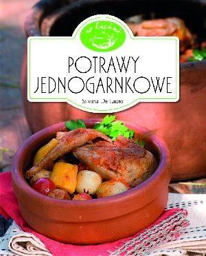 POTRAWY JEDNOGARNKOWE. W KUCHNI