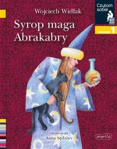 Czytam sobie. Syrop maga Abrakabry. Poziom 1