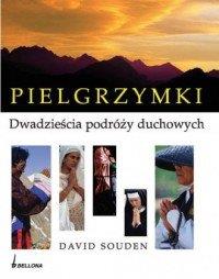 PIELGRZYMKI DWADZIEŚCIA PODRÓŻY DUCHOWYCH