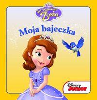 MOJA BAJECZKA JEJ WYSOKOŚĆ ZOSIA