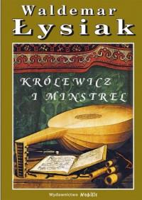 KRÓLEWICZ I MINSTREL