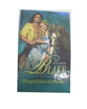 HISZPAŃSKA SERENADA - JENNIFER BLAKE
