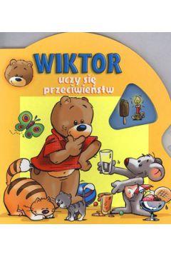 Wiktor uczy się przeciwieństw