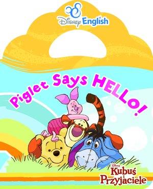 DISNEY ENGLISH. PIGLET SAYS HELLO!