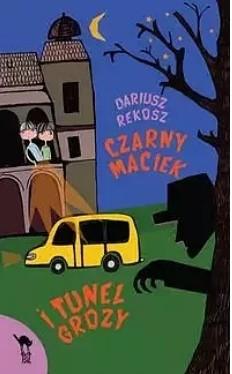 Czarny Maciek i tunel grozy.