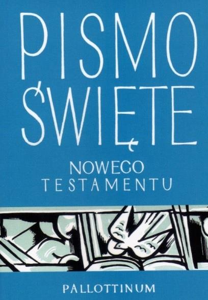 PISMO ŚWIĘTE NOWEGO TESTAMENTU. WYDANIE KIESZONKOW
