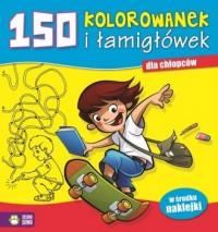 150 KOLOROWANEK I ŁAMIGŁÓWEK DLA CHŁOPCÓW