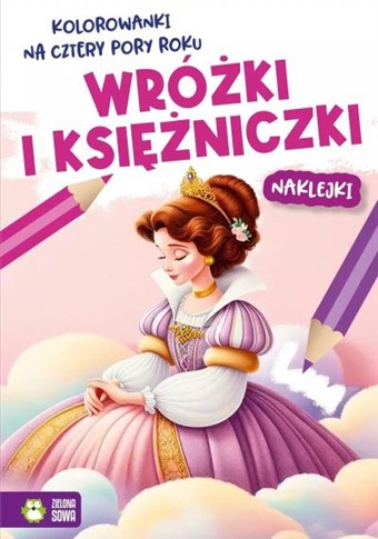 KOLOROWANKI NA CZTERY PORY ROKU. WRÓŻKI I KSIĘŻNIC