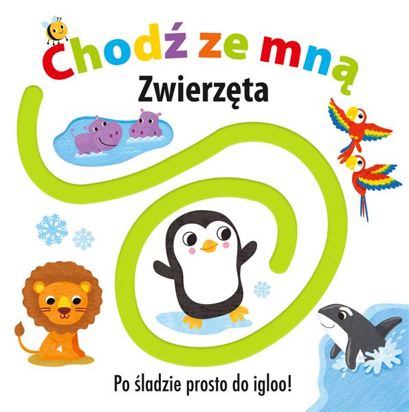CHODŹ ZE MNĄ ZWIERZETA