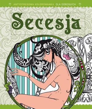 SECESJA ANTYSTRESOWA KOLOROWANKA DLA DOROSŁYCH