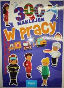 300 NAKLEJEK W PRACY