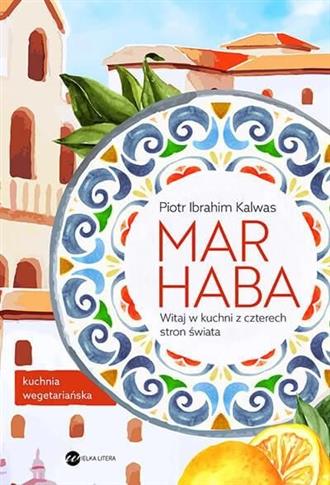 Marhaba. Witaj w kuchni z czterech stron świata