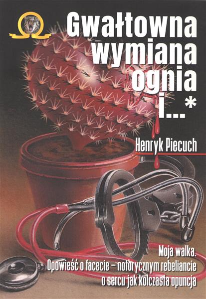 GWAŁTOWNA WYMIANA OGNIA I... TOMY 1 I 2