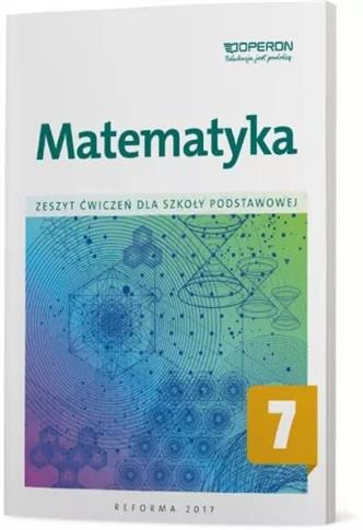 Matematyka 7. Zeszyt ćwiczeń dla szkoły podstawowe
