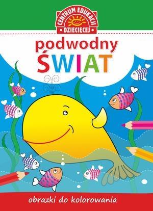 OBRAZKI DO KOLOROWANIA. PODWODNY ŚWIAT
