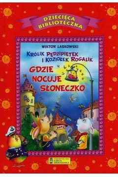 Gdzie nocuje słoneczko. Dziecięca biblioteczka