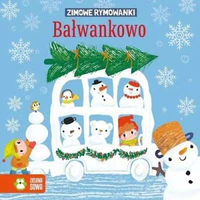 ZIMOWE RYMOWANKI. BAŁWANKOWO
