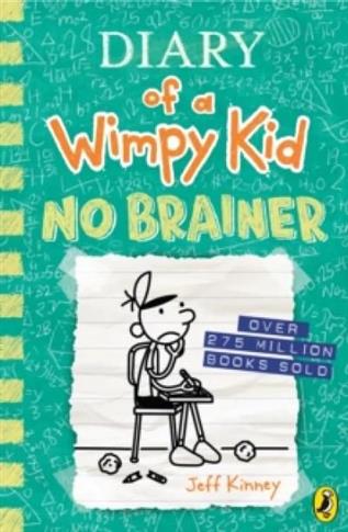 Diary of a Wimpy Kid. No Brainer. Book 18 wer. ang