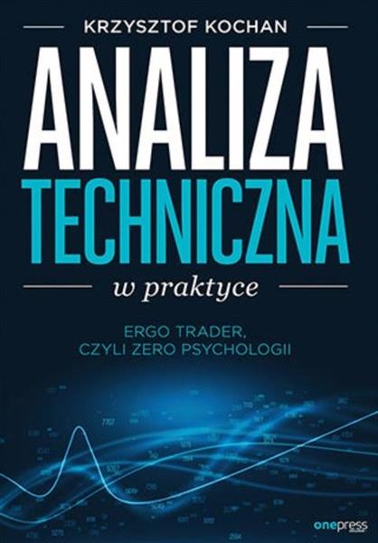 ANALIZA TECHNICZNA W PRAKTYCE