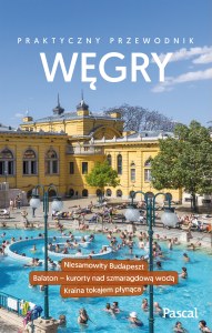 Węgry praktyczny przewodnik