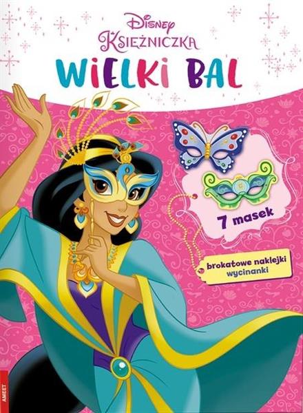 DISNEY KSIĘŻNICZKA. WIELKI BAL