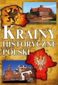 KRAINY HISTORYCZNE POLSKI
