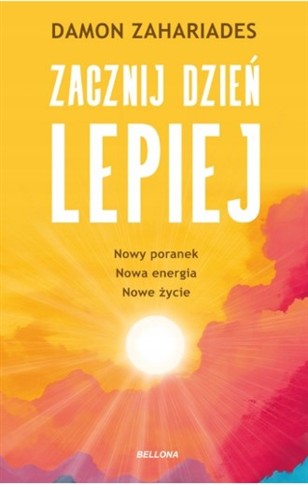 ZACZNIJ DZIEŃ LEPIEJ (WYDANIE POCKETOWE)