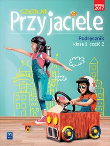 Szkolni przyjaciele podręcznik klasa 1 część 2 edukacja wczesnoszkolna  171902