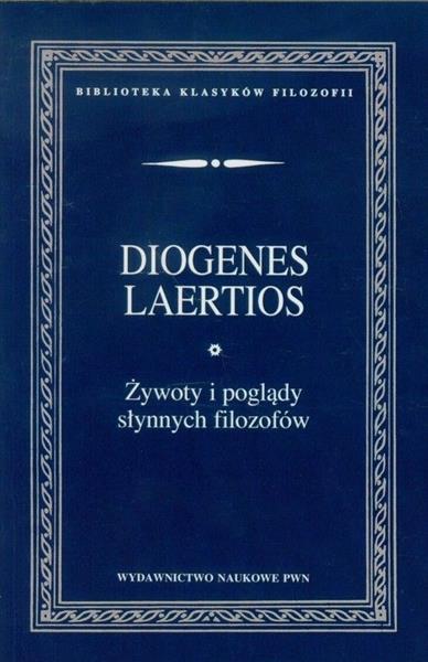 ŻYWOTY I POGLĄDY SŁYNNYCH FILOZOFÓW