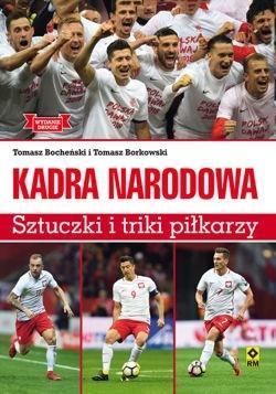 KADRA NARODOWA SZTUCZKI I TRIKI PIŁKARZY