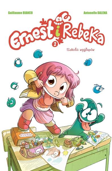 SZKOŁA WYGŁUPÓW ERNEST I REBEKA TOM 2
