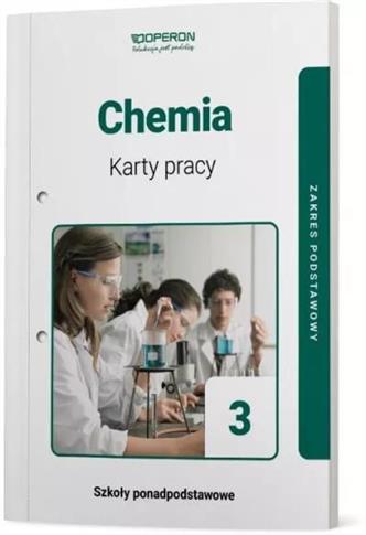 Chemia 3. Karty pracy dla szkół ponadpodstawowych.