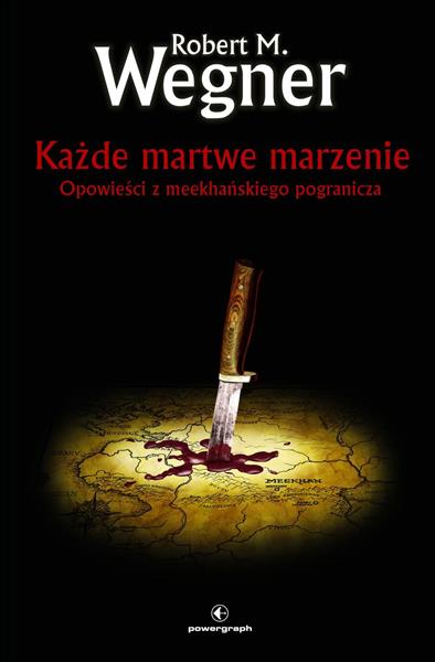OPOWIEŚCI Z MEEKHAŃSKIEGO POGRANICZA. TOM 5. KAŻDE