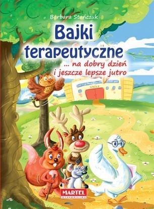 BAJKI TERAPEUTYCZNE ... NA DOBRY DZIEŃ?