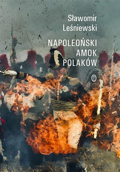 NAPOLEOŃSKI AMOK POLAKÓW