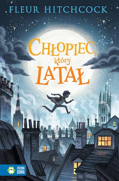 CHŁOPIEC, KTÓRY LATAŁ