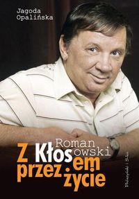 Z  KŁOSEM  PRZEZ  ŻYCIE