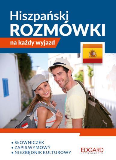 HISZPAŃSKI. ROZMÓWKI NA KAŻDY WYJAZD