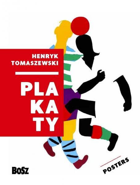 HENRYK TOMASZEWSKI. PLAKATY