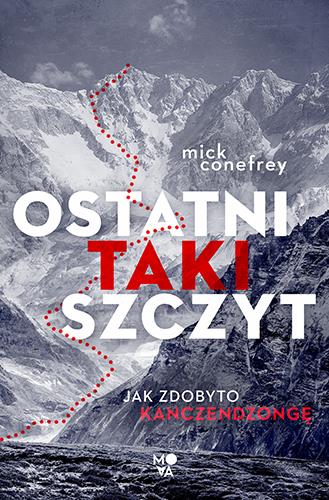 OSTATNI TAKI SZCZYT. JAK ZDOBYTO KANCZENDZONGĘ