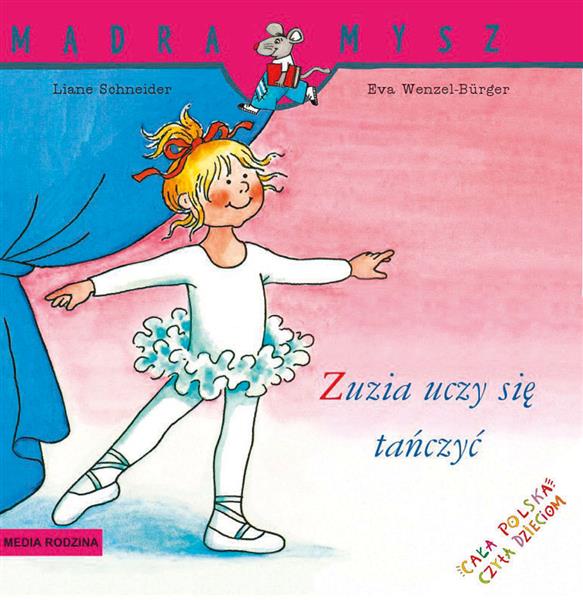 MĄDRA MYSZ - ZUZIA UCZY SIĘ TAŃCZYĆ